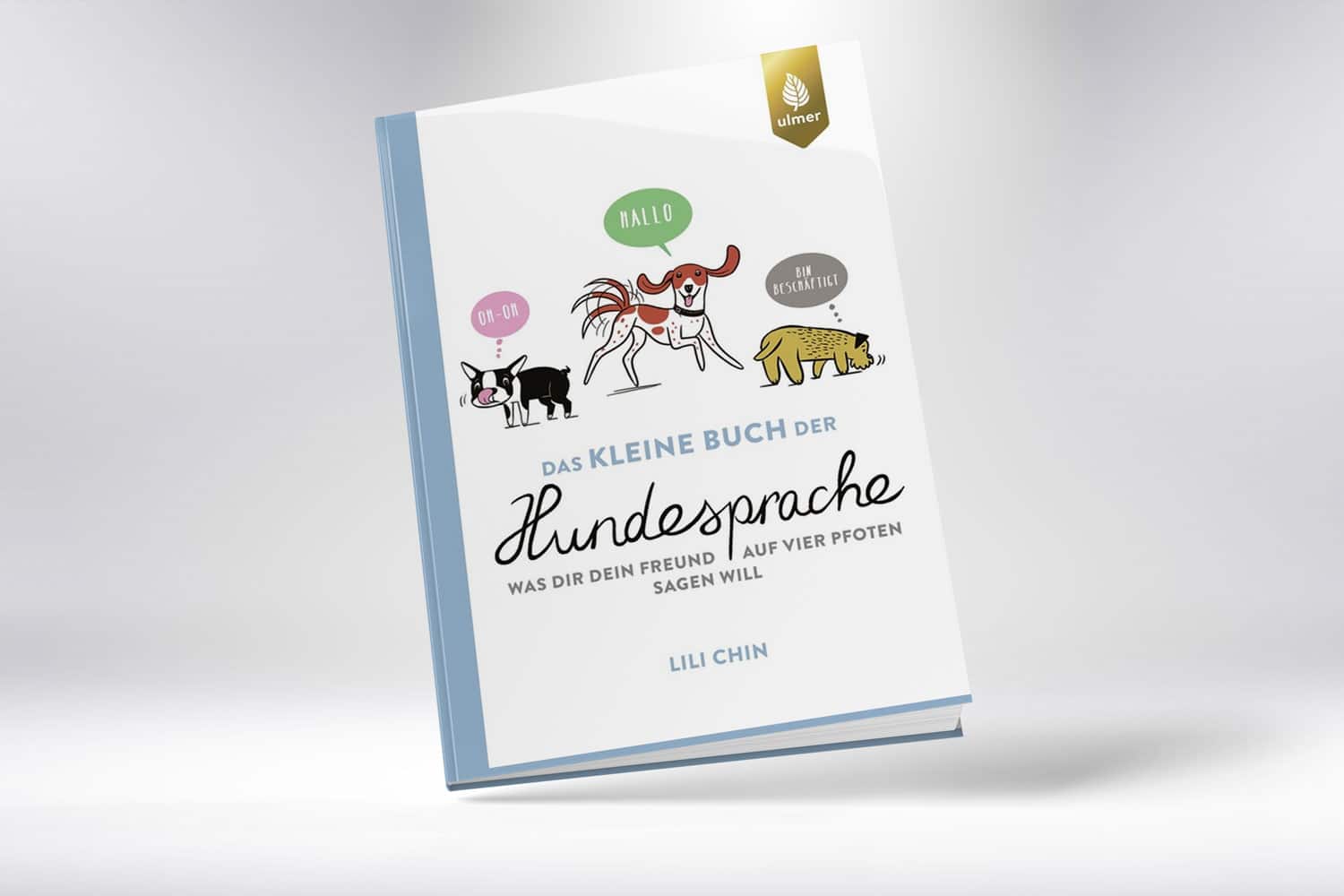 Das kleine Buch der Hundesprache