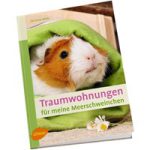 Traumwohnungen für Meerscheinchen