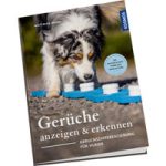 Tier-Punkt Buchtipp Gerüche anzeigen und erkennen Geruchsdifferenzierung für Hunde EAN 9783440172957